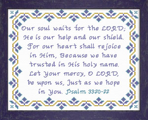 Our Soul Waits For The LORD - Psalm 33:20-22